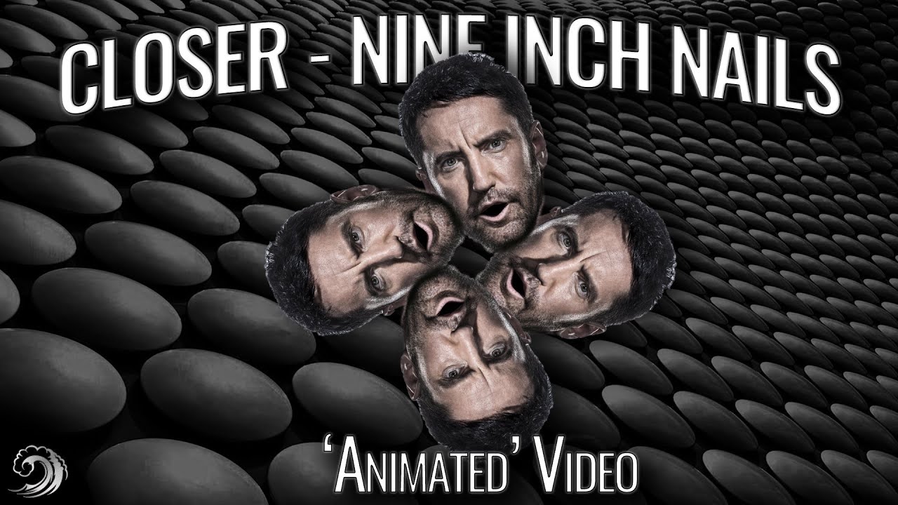Closer by Nine Inch Nails
